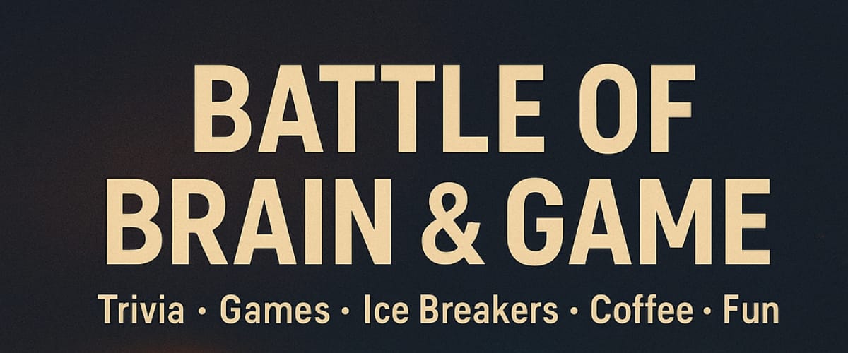 BATTLE OF BRAIN & GAME