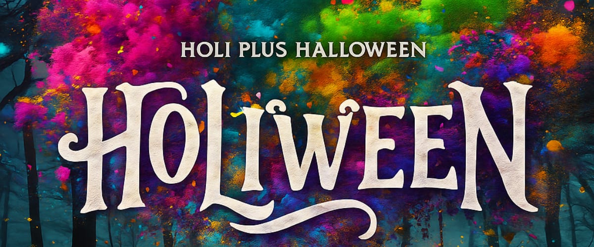 Holi Plus Holiween