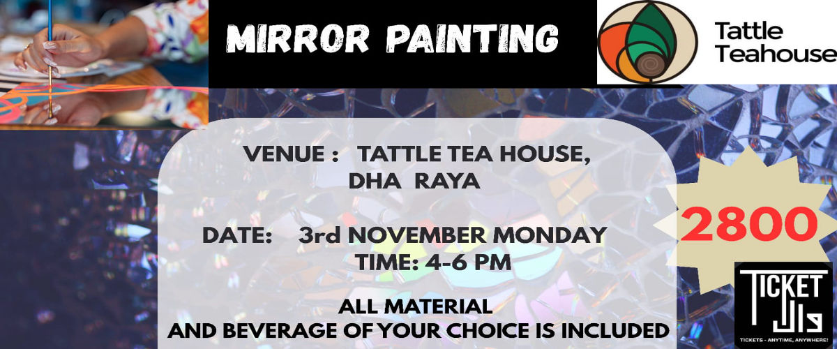 MIRROR PAINTING WORKSHOP