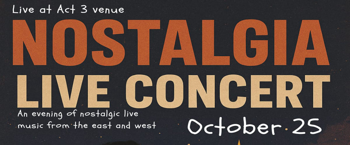  Nostalgia Live at Act 3