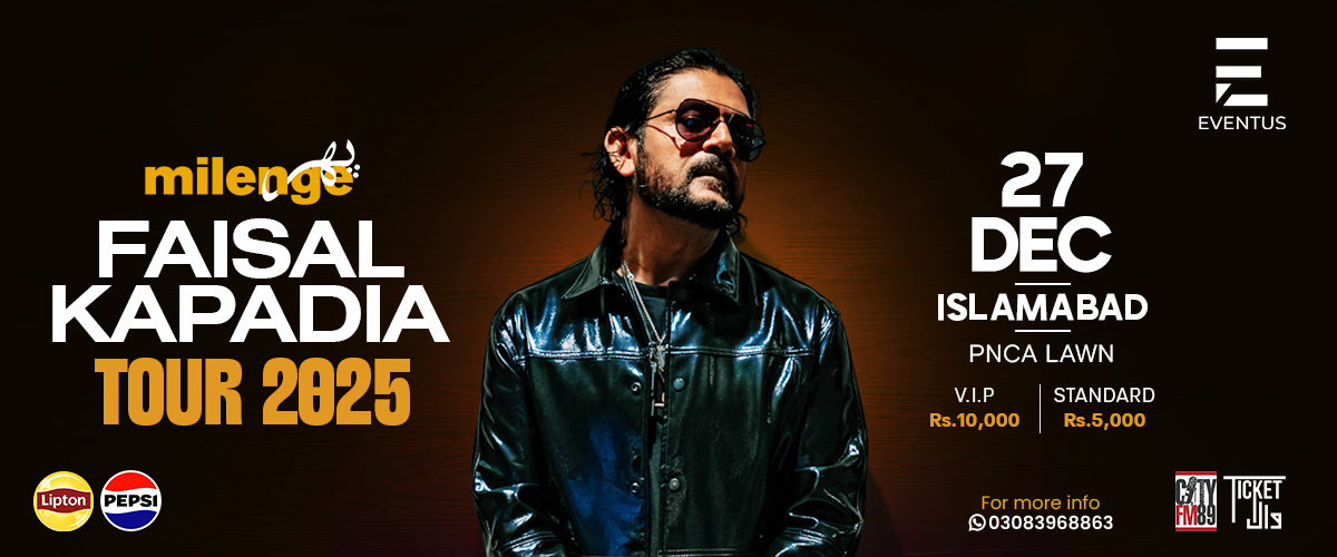 Phir Milenge Tour – Faisal Kapadia Live - Islamabad