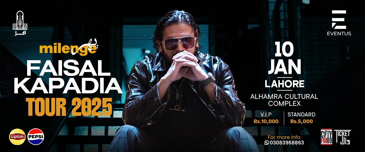 Phir Milenge Tour – Faisal Kapadia Live - Lahore