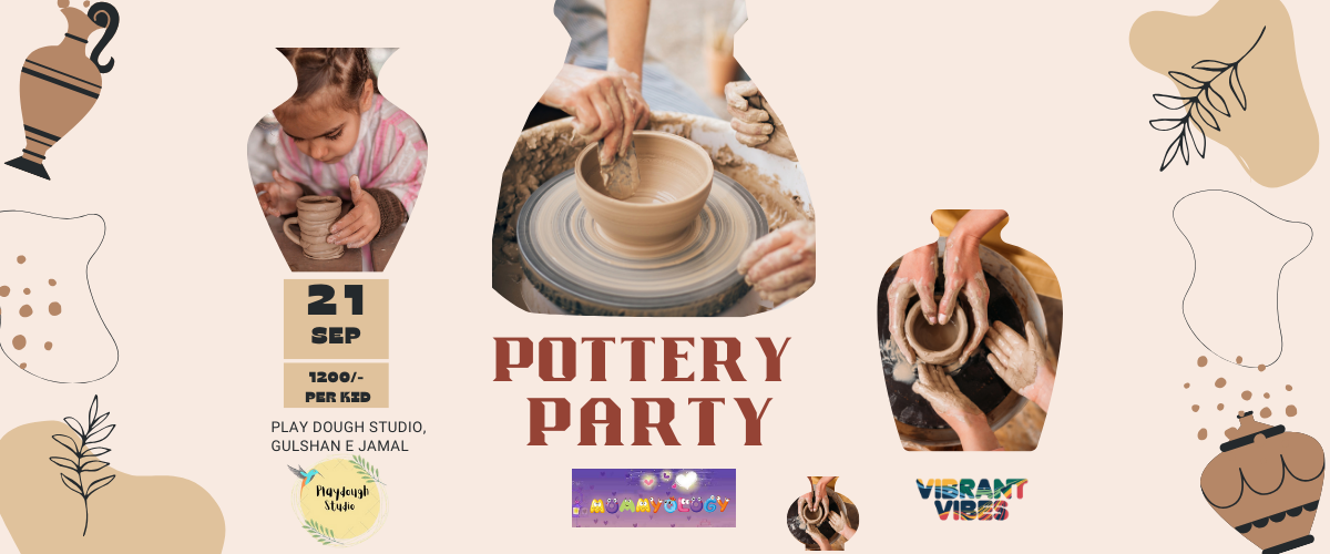 Pottery Party- 21st September
