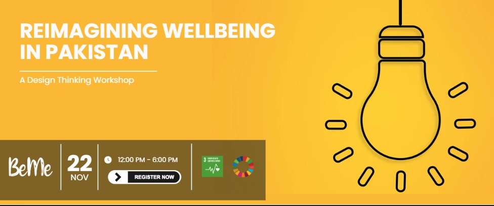 Reimagining Wellbeing in Pakistan- A Design Thinking Workshop