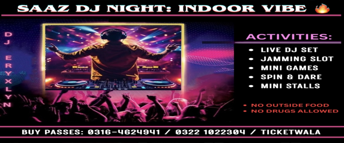 Saaz Dj Night Indoor Vibe