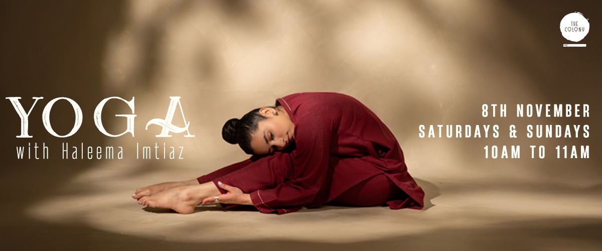 The Colony Presents Yoga with Haleema Imtiaz