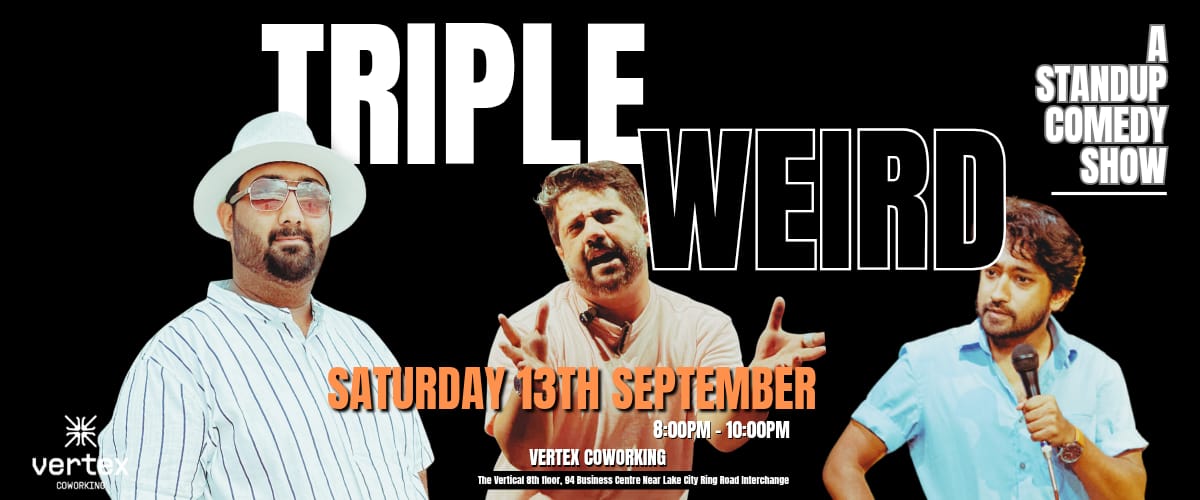 TRIPLE WEIRD