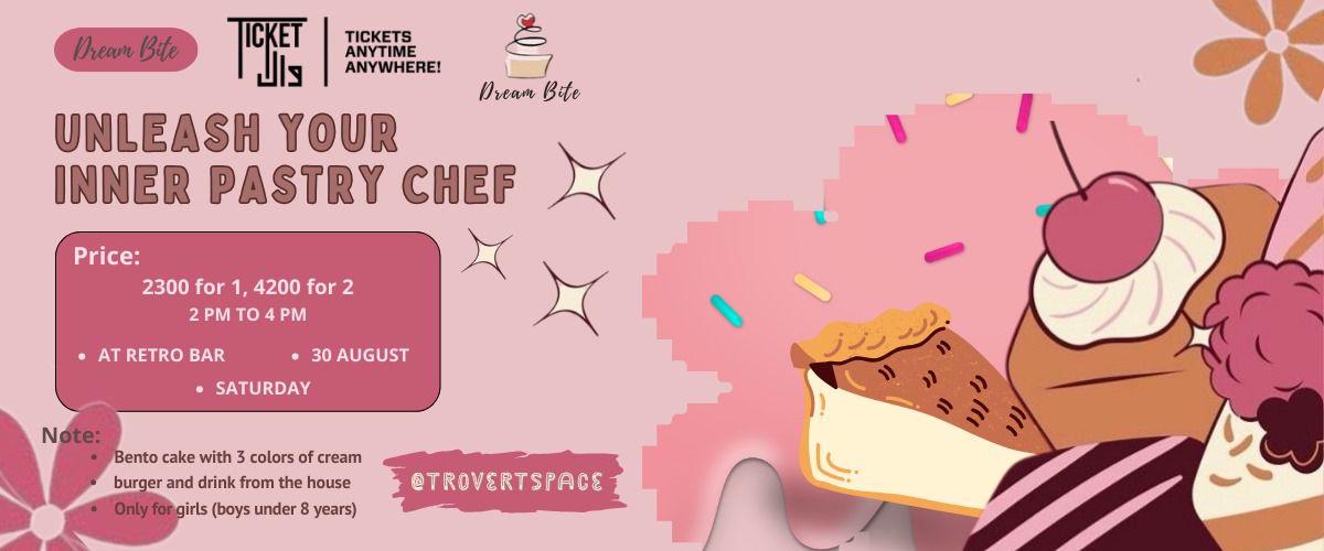 Unleash Your Inner Pastry Chef