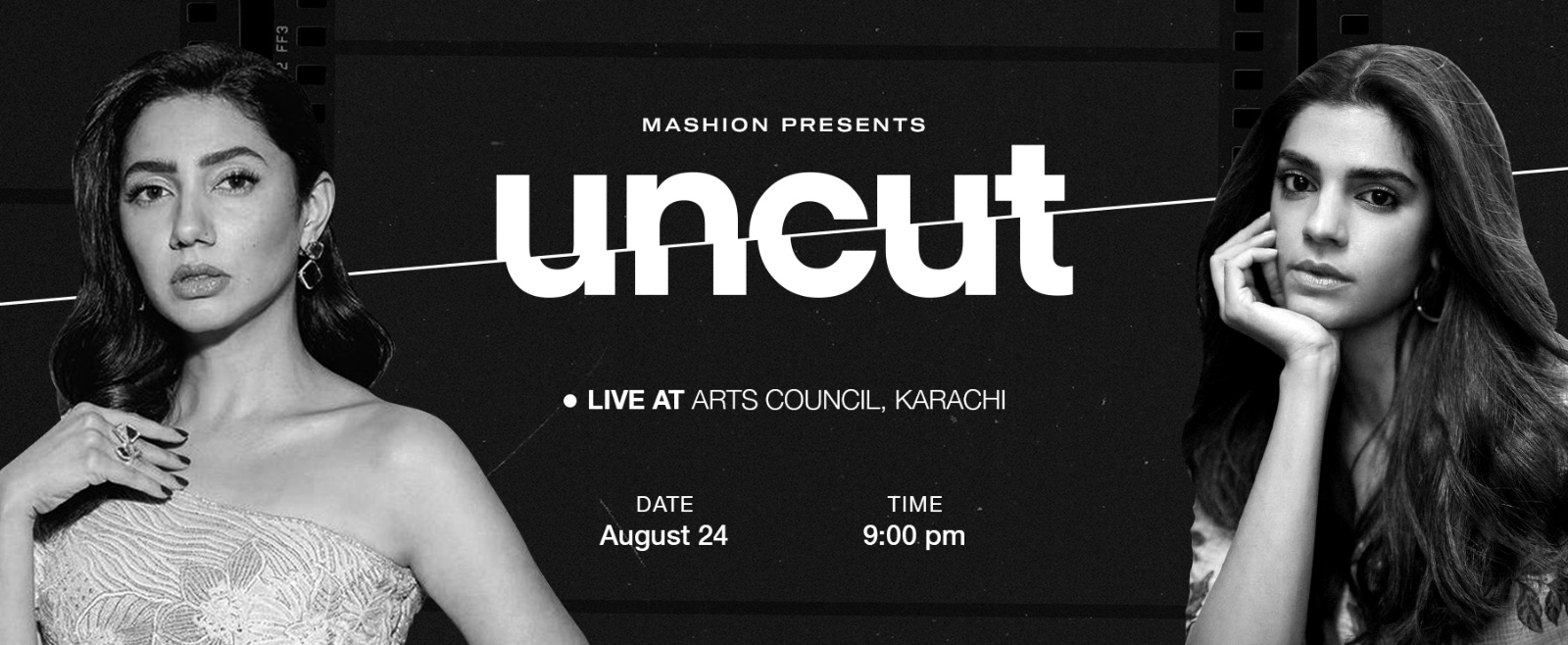 Sunday, 24th August 2025 - Show 5, 9:00 PM  Mahira Khan & Sanam Saeed