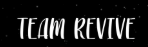  Team Revive